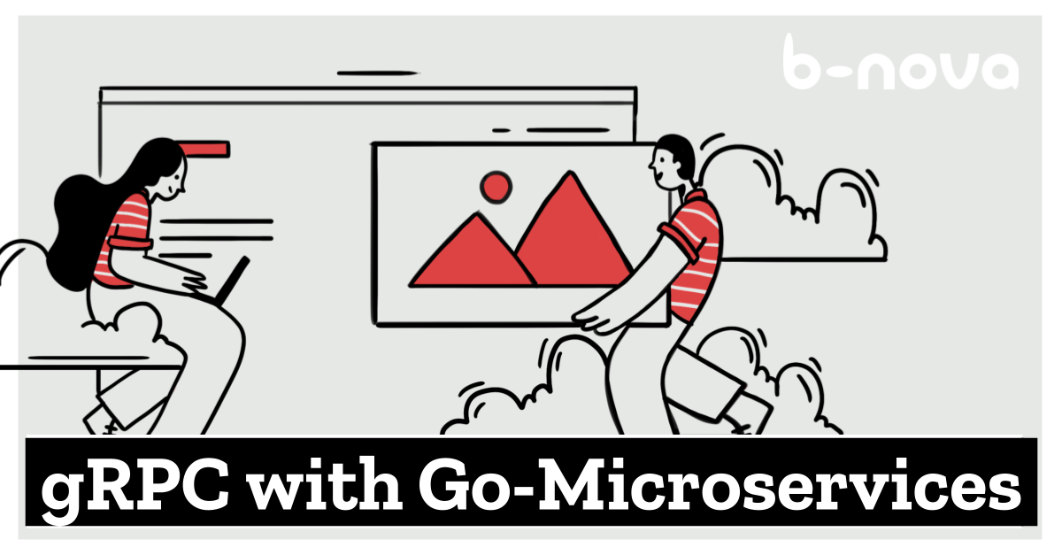 GRPC With Go-Microservices | B-nova